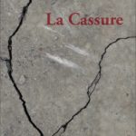 La cassure, Jean-Pierre Faye