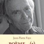 Poème, Jean-Pierre Faye